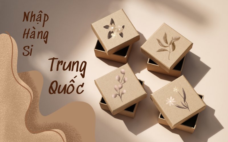 nhập hàng sỉ Trung Quốc